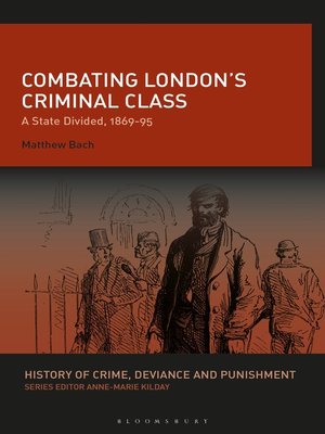 cover image of Combating London's Criminal Class
